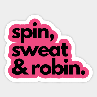 Will Spin for Robin Sticker